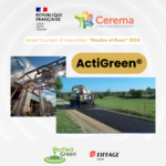 ActiGreen : solution lauréate de l’appel à projets d’innovation « Routes et Rues » 2024 pour contribuer à la transition écologique des infrastructures